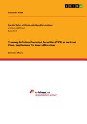Icon image Treasury Inflation-Protected Securities (TIPS) as an Asset Class. Implicatons for Asset Allocation