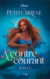 Icon image La Petite Sirène - À contre-courant
