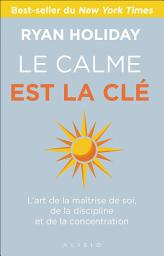 Icon image Le Calme est la clé