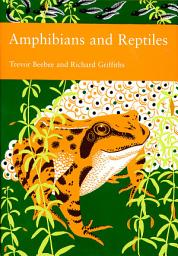 Icon image Amphibians and Reptiles (Collins New Naturalist Library, Book 87)