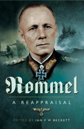 Icon image Rommel: A Reappraisal