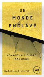 Icon image Un monde enclavé