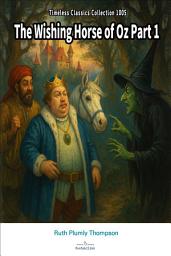 Icon image The Wishing Horse of Oz Part 1