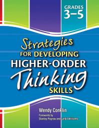 Icon image Strategies for Developing Higher-Order Thinking Skills Levels 3-5