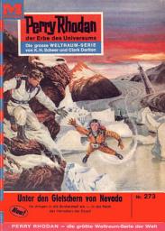 Icon image Perry Rhodan 273: Unter den Gletschern von Nevada: Perry Rhodan-Zyklus "Die Meister der Insel"