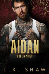 Icon image Aidan: A Marriage of Convenience Mafia Romance