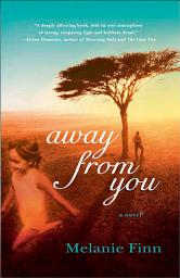 Icon image Away from You: A Novel