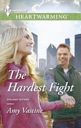 Icon image The Hardest Fight: A Clean Romance