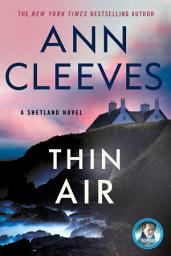 Icon image Thin Air: A Shetland Mystery