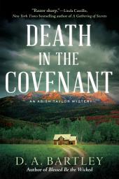 Icon image Death in the Covenant: An Abish Taylor Mystery