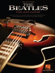 Icon image The Beatles for Jazz Guitar (Songbook)