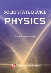 Icon image SOLID STATE DEVICE PHYSICS