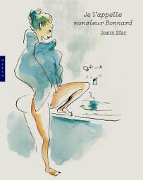 Icon image Je l'appelle monsieur Bonnard
