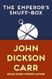 Icon image The Emperor's Snuff-Box