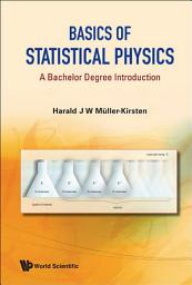 Icon image Basics of Statistical Physics: A Bachelor Degree Introduction