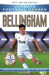 Icon image Ultimate Football Heroes: Bellingham: Discover the World Cup 2026 superstar’s rise to glory