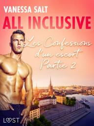 Icon image All Inclusive - Les Confessions d'un escort Partie 2