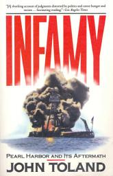 Icon image Infamy: Pearl Harbor and Its Aftermath