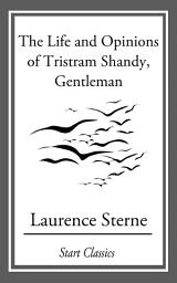 Icon image The Life and Opinions of Tristram Sha