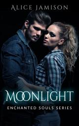 Icon image Enchanted Souls Series Moonlight Book 1