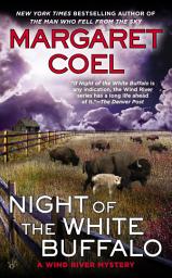 Icon image Night of the White Buffalo