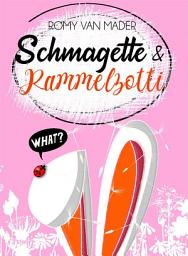 Icon image SCHMAGETTE & RAMMELZOTTI: E-Short