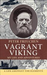 Icon image Vagrant Viking: My Life and Adventures