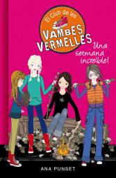 Icon image El Club de les Vambes Vermelles 5 - Una setmana increïble