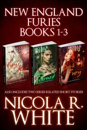 Icon image New England Furies Box Set #1-3: Plus Two Additional Short Stories!