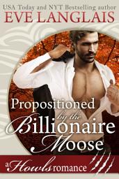 Icon image Propositioned by the Billionaire Moose