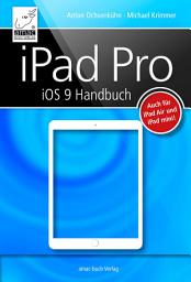 Icon image iPad Pro iOS 9 Handbuch: Auch für iPad Air und iPad mini