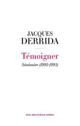 Icon image Témoigner: Séminaire (1992-1993)