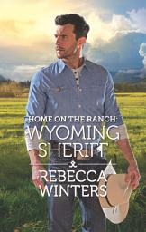Icon image Home on the Ranch: Wyoming Sheriff