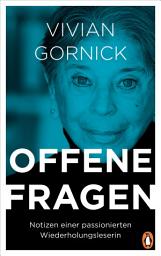 Icon image Offene Fragen: Notizen einer passionierten Wiederholungsleserin