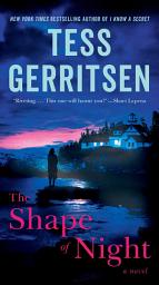 Icon image The Shape of Night: A Novel