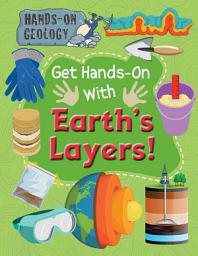Icon image Get Hands-On with Earth’s Layers!