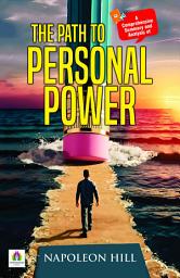 Icon image A Comprehensive Summary and Analysis of The Path to Personal Power: Demanding Ebook Book