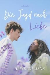 Icon image Die Jagd nach Liebe