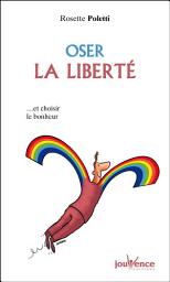 Icon image Oser la liberté