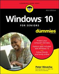 Icon image Windows 10 For Seniors For Dummies: Edition 4