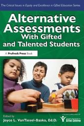 Icon image Alternative Assessments With Gifted and Talented Students