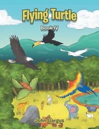 Icon image Flying Turtle: Book Iv