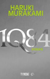 Icon image 1Q84. Buch 1&2: Roman