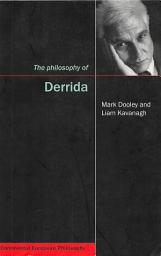Icon image The Philosophy of Derrida