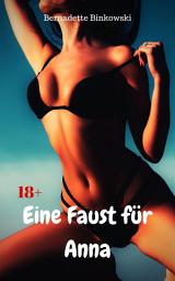 Icon image Eine Faust für Anna: Perverse Story