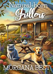 Icon image Natural-born Grillers: Cozy Mystery