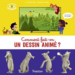 Icon image Comment fait-on un dessin animé ?