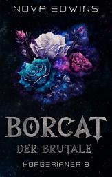 Icon image Borcat, der Brutale