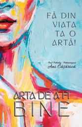 Icon image Arta de a fi bine