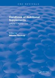 Icon image Handbook of Nutritional Supplements: Volume I: Human Use